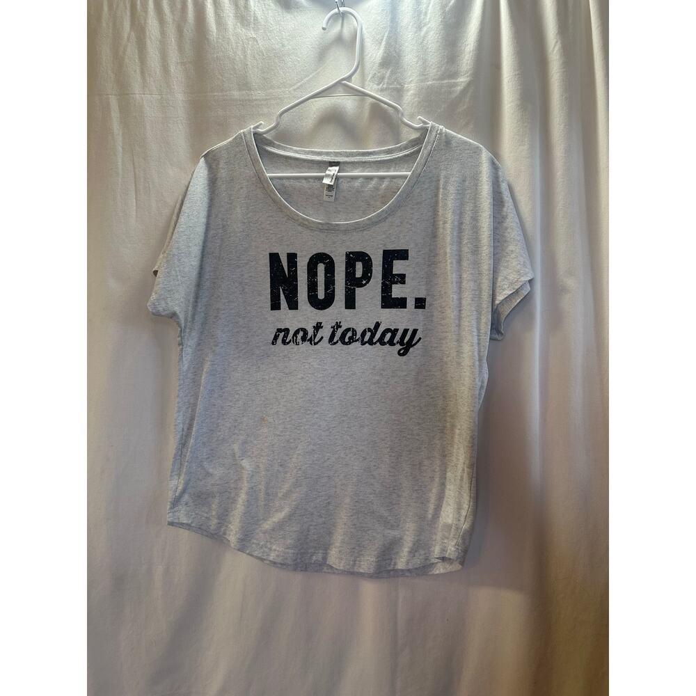 Graphic Tee – “NOPE. not today” Slogan | Size L
